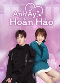 Anh Ấy Hoàn Hảo - Love Crossed