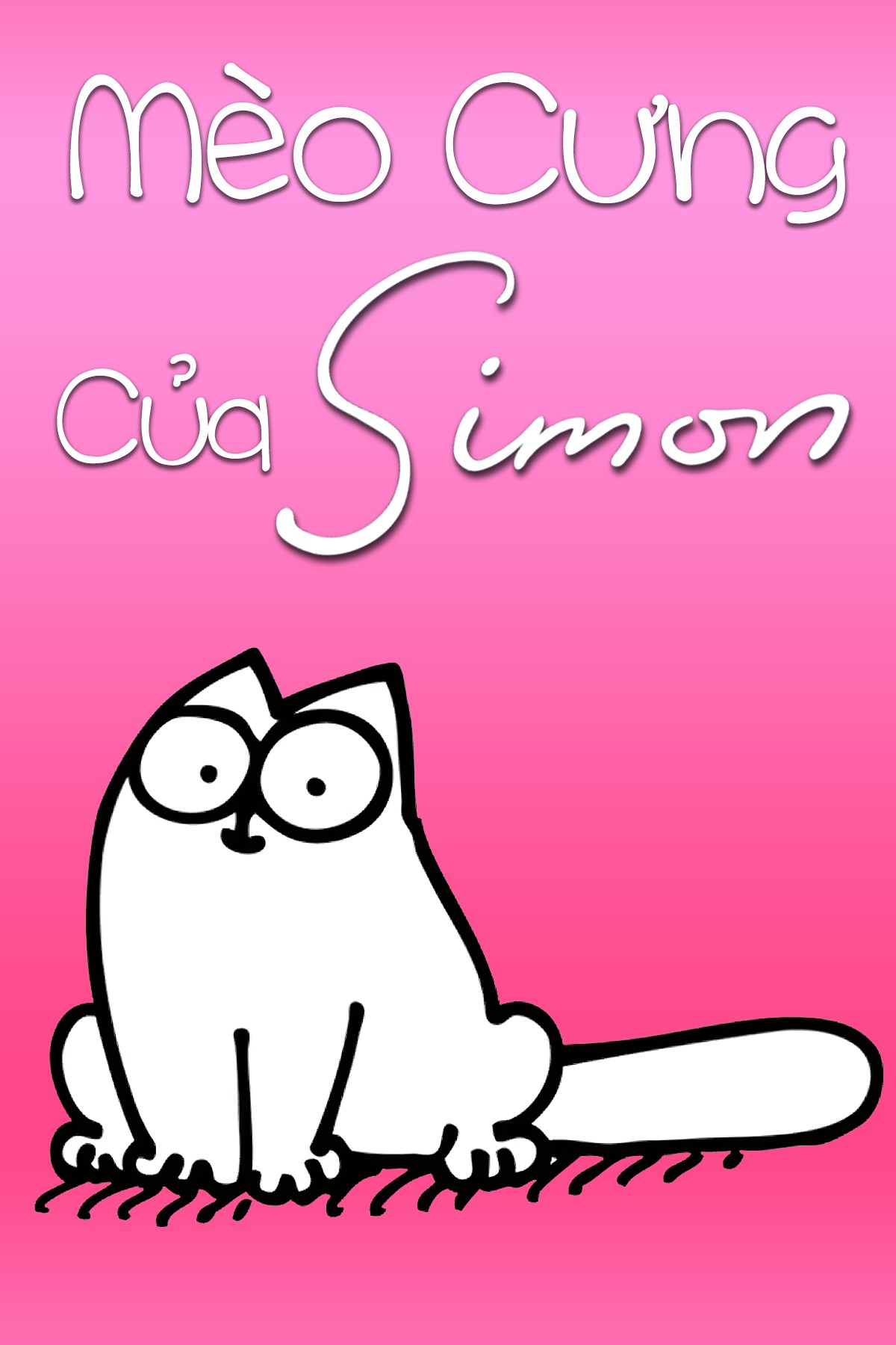 Mèo Cưng Của Simon - Simon's Cat (Color)