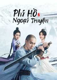 Phi Hồ Ngoại Truyện - Side Story Of Fox Volant