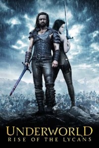 Thế Giới Ngầm 3: Người Sói Nổi Dậy - Underworld: Rise of the Lycans